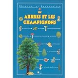 les arbres et les champignons "Observer et reconnaitre"