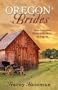 Oregon Brides: But for Grace/Everlasting Hope/Beside Still Waters (Heartsong Novella Collection)