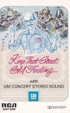 Keep That Great GM Feeling . . . with GM Concert Stereo Sound (Demonstration Cassette For GM Audio Systems)