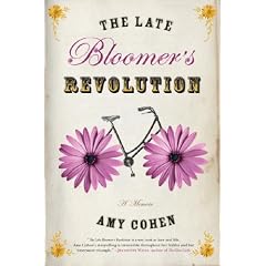 The Late Bloomer's Revolution: A Memoir