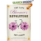 The Late Bloomer's Revolution by Amy Cohen