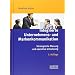 Integrierte Unternehmens- und Markenkommunikation: Strategische Planung und operative Umsetzung