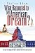 What Happened To My American Dream?: The Quest Of An Immigrant From The Communist Bloc For His American Dream