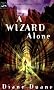A Wizard Alone (Young Wizards (Quality))