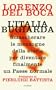 L'Italia bugiarda: Smascherare le menzogne della storia per diventare finalmenteun Paese normale