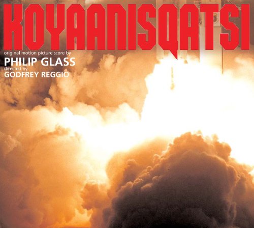 Philip Glass - Glass: Koyaanisqatsi - Complete Original Soundtrack - Zortam Music