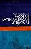 Modern Latin American Literature: A Very Short Introduction (Very Short Introductions)