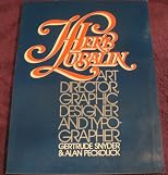 Herb Lubalin: Art Director, Graphic Designer and Typographer