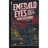 EMERALD EYESby Daniel Keys Moran