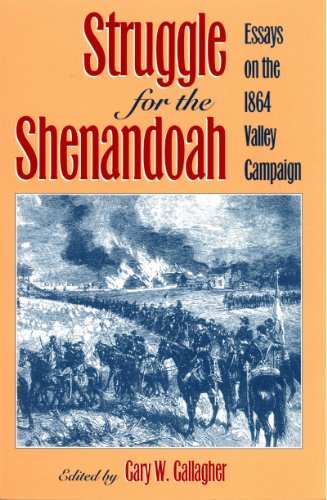 Struggle for the Shenandoah (Studies in the Social and Cultural)
