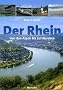 Der Rhein: Von den Alpen bis zur Nordsee