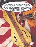 Mel Bay American Fiddle Tunes for Mountain Dulcimer