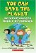 You Can Save The Planet