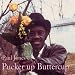 Pucker Up Butter Cup [Explicit]