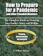 How to Prepare for a Pandemic: and Other Extended Disasters