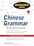Schaum's Outline of Chinese Grammar