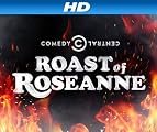 Comedy Central Roasts [HD]: The Comedy Central Roast of Roseanne [HD]