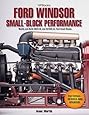Ford Windsor Small-Block Performance HP1558: Modify and Build 302/5.0L ND 351W/5.8L Ford Small Blocks