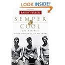 Semper Cool: One Marine's Fond Memories of Vietnam