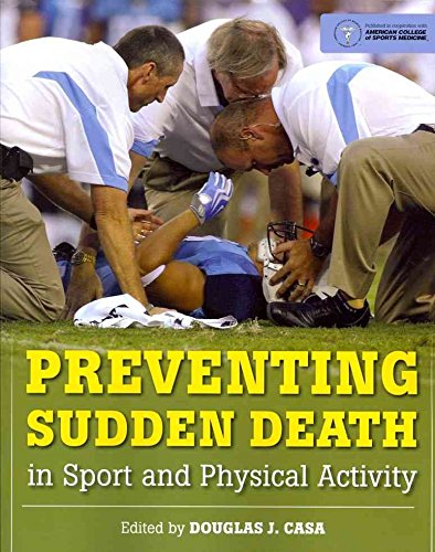 [Preventing Sudden Death in Sport and Physical Activity] (By: Douglas J. Casa) [published: July, 2011]