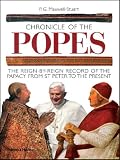 Chronicle of the Popes: The Reign-by-Reign Record of the Papacy from St Peter to the Present (Chronicles)