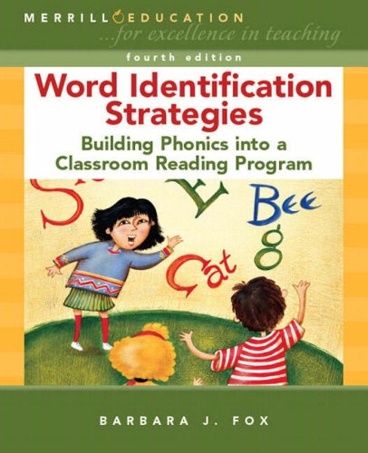 Word Identification Strategies: Building Phonics into a Classroom Reading Program (4th Edition) under Phonetics & Phonics in The Books Store
