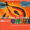 The Rough Guide to African Music for Children: Congo to Zimbabwe: Dynamic Dances for Kids
