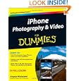 iPhone Photography and Video For Dummies (For Dummies (Computer Tech))