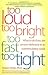 Too Loud, Too Bright, Too Fast, Too Tight: What to Do If You Are Sensory Defensive in an Overstimulating World