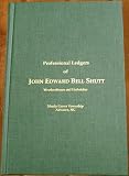 Professional Ledgers of John Edward Bell Shutt, Woodcraftsman and Undertaker