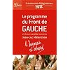 L'humain d'abord : Le programme du Front de Gauche et de son candidat commun Jean-Luc M�lenchon