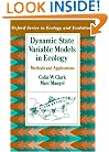 Dynamic State Variable Models in Ecology: Methods and Applications (Oxford Series in Ecology and Evolution)