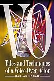 Autographed - VO: Tales & Techniques of a Voice-Over Actor