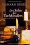 Der Sohn des Tuchh�ndlers: Historischer Roman