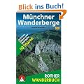 M�nchner Wanderberge. 50 Touren zwischen F�ssen und Chiemgau