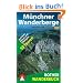 M�nchner Wanderberge. 50 Touren zwischen F�ssen und Chiemgau