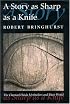 A Story as Sharp as a Knife: The Classical Haida Mythtellers and Their World (Masterworks of the Classical Haida Mythtellers)