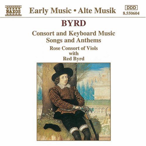 CD-Charts  Music : Byrd: Consort and Keyboard Music; Songs and Anthems