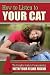 How to Listen to Your Cat: The Complete Guide to Communicating with Your Feline Friend