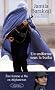 Un uniforme sous la burqa : Etre femme et flic en Afghanistan