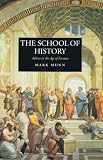 The School of History: Athens in the Age of Socrates