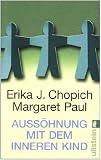 Aussöhnung mit dem inneren Kind