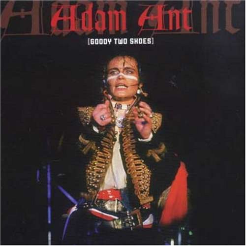 Adam Ant Goody Two Shoes