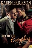 Worth Everything (Worth It)