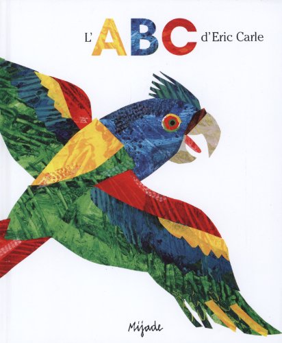 L'ABC d'Eric Carle (French Edition)