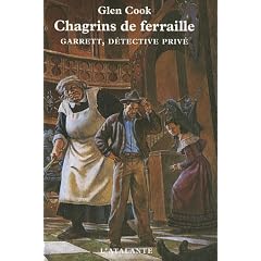 Garrett, d�tective priv�, Tome 4 : Chagrins de ferraille
