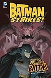 Going ... batty!