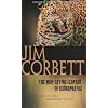 The Man-Eating Leopard of Rudraprayag (Oxford India Paperbacks)