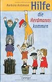 Hilfe, die Herdmanns kommen - Barbara Robinson