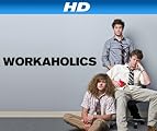 Workaholics [HD]: Workaholics Season 1 [HD]